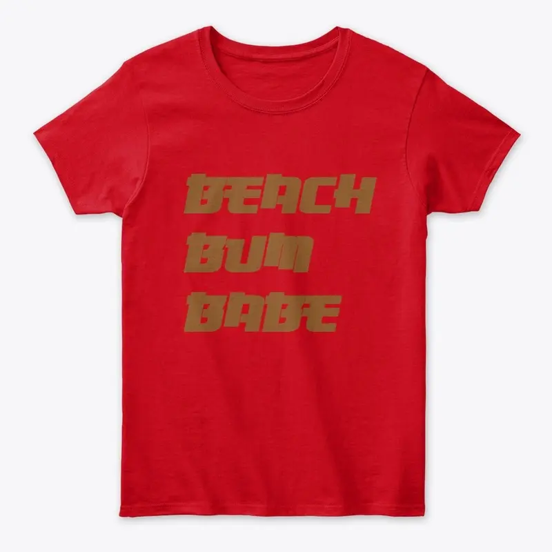 Beach Bum Babe Women's Classic Tee